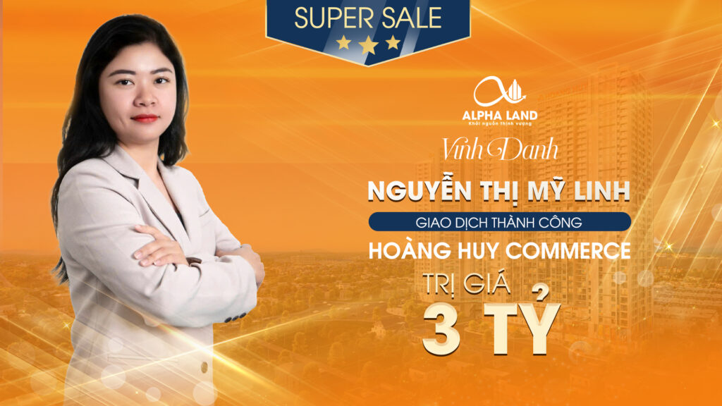Alpha Land Hải Phòng - Vinh danh tân binh xuất sắc tại Hoàng Huy Commerce